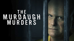The Murdaugh Murders