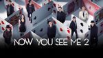 Now You See Me 2
