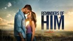 Reminders of Him