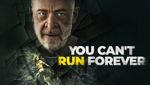 You Can't Run Forever