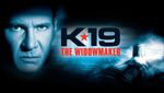 K-19: The Widowmaker