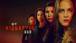My Kidnapped Son